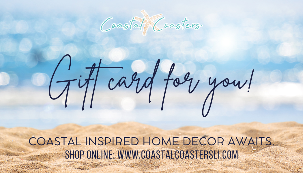 Coastal Coasters Digital Gift Card | Coastal Home Decor Gift for Beach Lovers